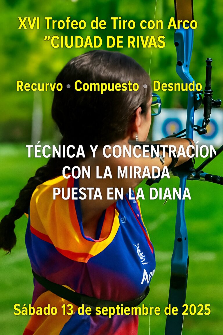XVI Trofeo de tiro con arco “Ciudad de Rivas” – 13 septiembre 2025